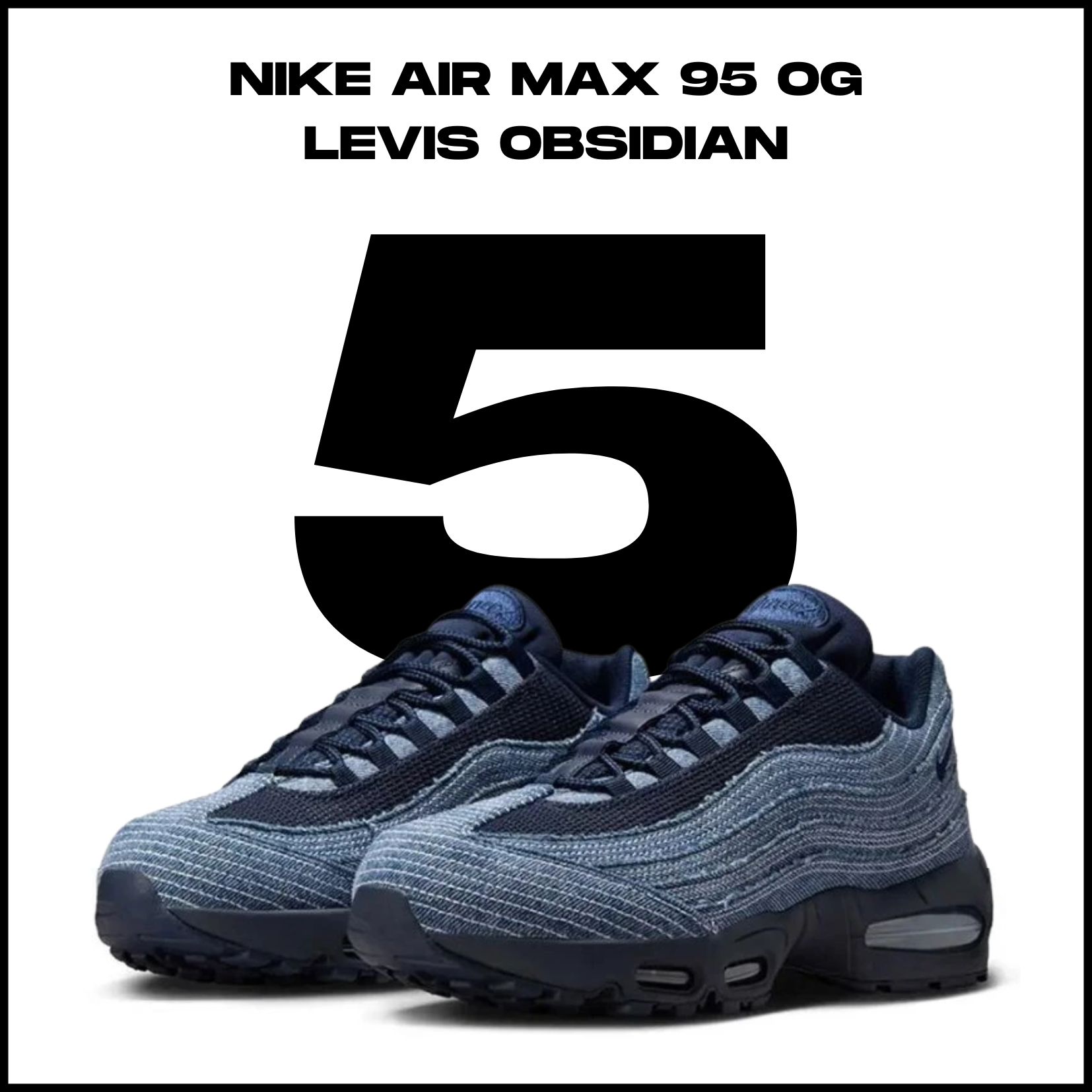 5. místo - Nike Air Max 95 OG Levis Obsidian